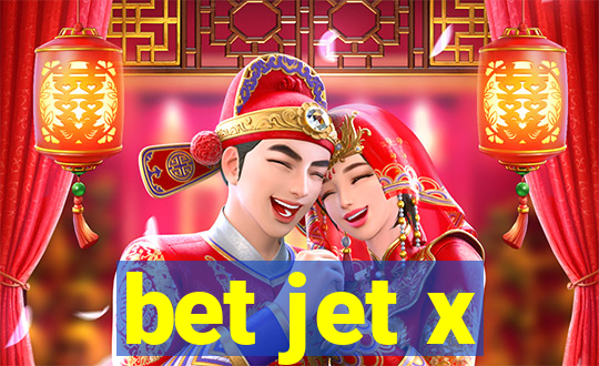 bet jet x